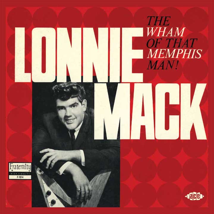 crosstown_traffic_lonnie_mack_the_wham_of_that_memphis_man crosstown_traffic_lonnie_mack_the_wham_of_that_memphis_man