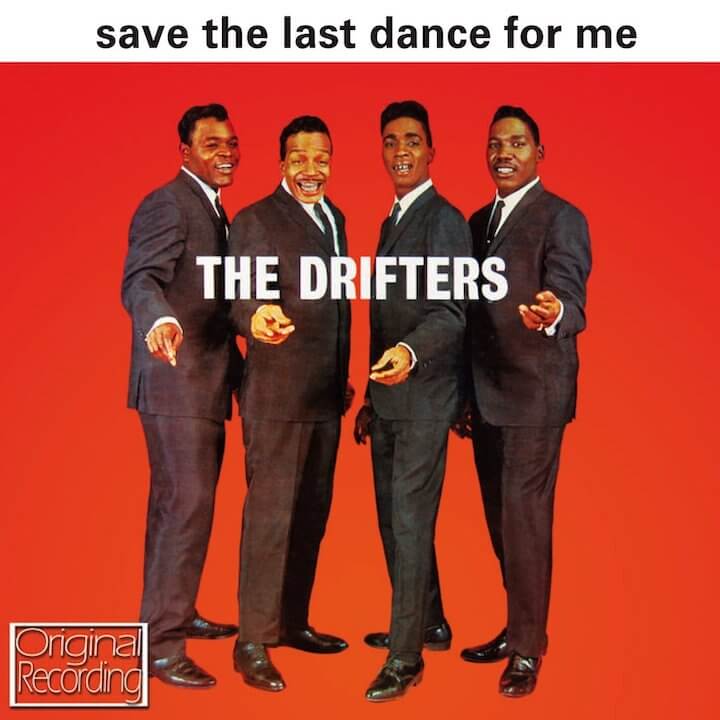 crosstown_traffic_the_drifters_save_the_last_dance_for_me crosstown_traffic_the_drifters_save_the_last_dance_for_me